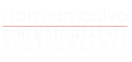 Damian Calvo Photographer, Cinematographer